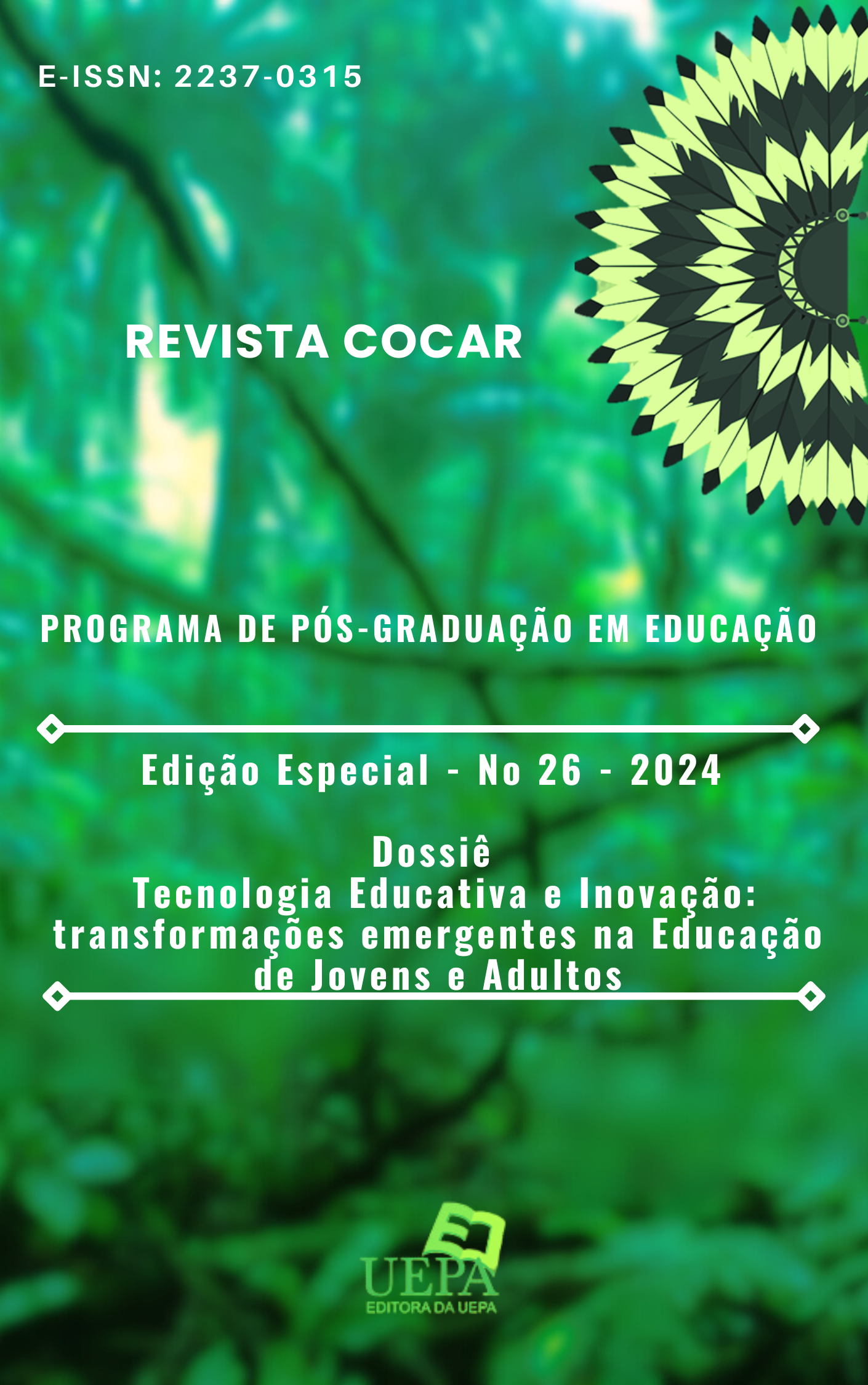 					Visualizar n. 26 (2024): Dossiê: Tecnologia educativa e inovação: transformações emergentes na Educação de Jovens e Adultos
				